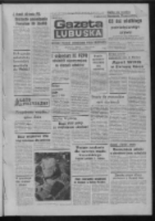 Gazeta Lubuska : dziennik Polskiej Zjednoczonej Partii Robotniczej : Zielona G&oacute;ra - Gorz&oacute;w R. XXXI Nr 177 (26 lipca 1984). - Wyd. 1