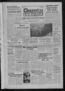 Gazeta Lubuska : dziennik Polskiej Zjednoczonej Partii Robotniczej : Zielona G&oacute;ra - Gorz&oacute;w R. XXXI Nr 181 (31 lipca 1984). - Wyd. 1