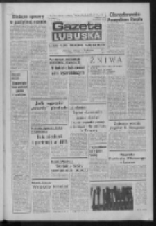 Gazeta Lubuska : dziennik Polskiej Zjednoczonej Partii Robotniczej : Zielona Góra - Gorzów R. XXXI Nr 199 (21 sierpnia 1984). - Wyd. 1