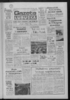 Gazeta Lubuska : dziennik Polskiej Zjednoczonej Partii Robotniczej : Zielona G&oacute;ra - Gorz&oacute;w R. XXXV Nr 143 (22 czerwca 1987). - Wyd. 1