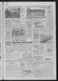Gazeta Lubuska : dziennik Polskiej Zjednoczonej Partii Robotniczej : Gorzów - Zielona Góra R. XXXVII Nr 149 (27 czerwca 1989). - Wyd. 1