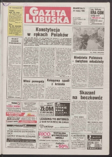 Gazeta Lubuska R. XLV [właśc. XLVI], nr 70 (24 marca 1997). - Wyd. 1