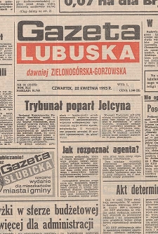 Gazeta Lubuska : dawniej Zielonogórska-Gorzowska R. XLI [właśc. XLII], nr 85 (13 kwietnia 1993). - Wyd 1
