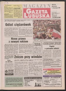 Gazeta Lubuska : magazyn R. XLV [właśc. XLVI], nr 131 (7/8 czerwca 1997). - Wyd. 1