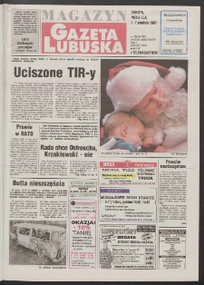 Gazeta Lubuska : magazyn R. XLVI, nr 284 (6/7 grudnia 1997). - Wyd. 1