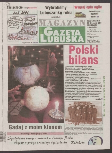 Gazeta Lubuska : magazyn R. XLIX, nr 303 (30/31 grudnia 2000 - 1 stycznia 2001). - Wyd. A