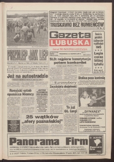 Gazeta Lubuska : dawniej Zielonogórska-Gorzowska R. XLII [właśc. XLIII], nr 136 (13 czerwca 1994). - Wyd. 1