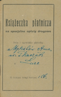 Książeczka płatnicza na specjalne opłaty drogowe, płatnik Anna Mykietów (z d. Tkaczuk)