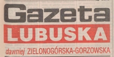Gazeta Lubuska : dawniej Zielonogórska-Gorzowska R. XLIII [właśc. XLIV], nr 43 (20 lutego 1995). - Wyd. 1