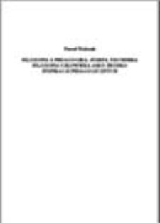 Filozofia a pedagogika: Józefa Tischnera filozofia człowieka, jako źródło inspiracji pedagogicznych