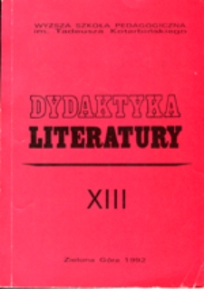 Dydaktyka Literatury, t. 13 - spis treści
