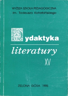 Dydaktyka Literatury, t. 15 - spis treści