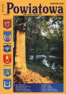 Powiatowa: miesięcznik niezależny, nr 4 (37) (kwiecień 2002)