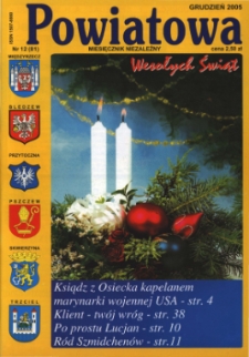 Powiatowa: miesięcznik niezależny, nr 12 (81) (grudzień 2005)