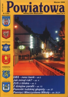 Powiatowa: miesięcznik niezależny, nr 3 (84) (marzec 2006)
