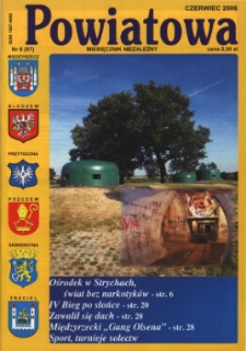 Powiatowa: miesięcznik niezależny, nr 6 (87) (czerwiec 2006)