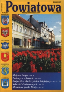 Powiatowa: miesięcznik niezależny, nr 5 (98) (maj 2007)