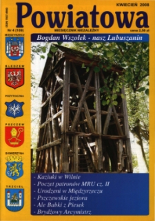 Powiatowa: miesięcznik niezależny, nr 4 (109) (kwiecień 2008)