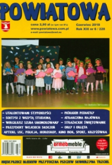 Powiatowa, nr 6 (228) (czerwiec 2018)