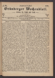 Gr&uuml;nberger Wochenblatt: Zeitung f&uuml;r Stadt und Land, No. 30. (14. April 1867)