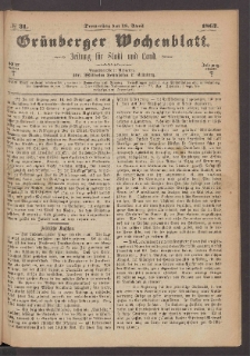 Gr&uuml;nberger Wochenblatt: Zeitung f&uuml;r Stadt und Land, No. 31. (18. April 1867)