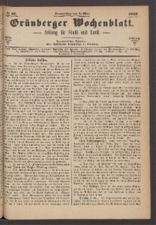 Gr&uuml;nberger Wochenblatt: Zeitung f&uuml;r Stadt und Land, No. 37. (9. Mai 1867)