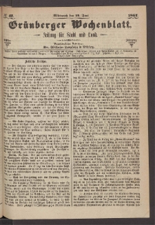 Gr&uuml;nberger Wochenblatt: Zeitung f&uuml;r Stadt und Land, No. 47. (12. Juni 1867)