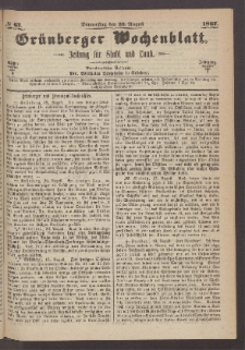Gr&uuml;nberger Wochenblatt: Zeitung f&uuml;r Stadt und Land, No. 67. (22. August 1867)