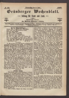 Gr&uuml;nberger Wochenblatt: Zeitung f&uuml;r Stadt und Land, No. 44. (3. Juni 1869)