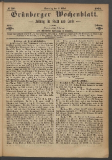 Gr&uuml;nberger Wochenblatt: Zeitung f&uuml;r Stadt und Land, No. 36. (7. Mai 1871)