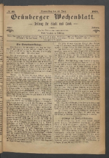 Gr&uuml;nberger Wochenblatt: Zeitung f&uuml;r Stadt und Land, No. 47. (15. Juni 1871)