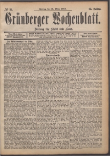 Grünberger Wochenblatt: Zeitung für Stadt und Land, No. 32. (15. März 1889)