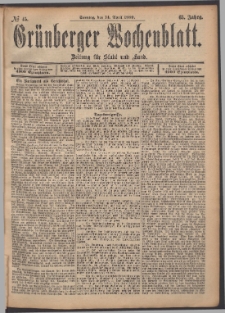 Gr&uuml;nberger Wochenblatt: Zeitung f&uuml;r Stadt und Land, No. 45. (14. April 1889)