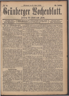Gr&uuml;nberger Wochenblatt: Zeitung f&uuml;r Stadt und Land, No. 46. (17. April 1889)