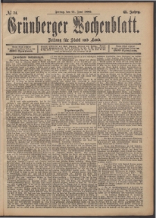 Gr&uuml;nberger Wochenblatt: Zeitung f&uuml;r Stadt und Land, No. 74. (21. Juni 1889)