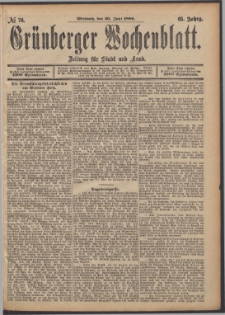 Gr&uuml;nberger Wochenblatt: Zeitung f&uuml;r Stadt und Land, No. 76. (26. Juni 1889)