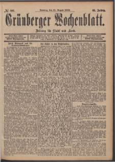 Gr&uuml;nberger Wochenblatt: Zeitung f&uuml;r Stadt und Land, No. 102. (25. August 1889)