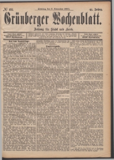 Grünberger Wochenblatt: Zeitung für Stadt und Land, No. 132. (3. November 1889)