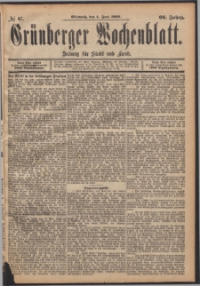 Gr&uuml;nberger Wochenblatt: Zeitung f&uuml;r Stadt und Land, No. 67. (4. Juni 1890)