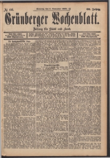 Gr&uuml;nberger Wochenblatt: Zeitung f&uuml;r Stadt und Land, No. 132. (2. November 1890)
