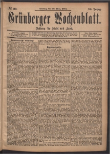 Gr&uuml;nberger Wochenblatt: Zeitung f&uuml;r Stadt und Land, No. 33. (20. M&auml;rz 1894)