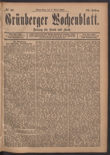 Gr&uuml;nberger Wochenblatt: Zeitung f&uuml;r Stadt und Land, No. 40. (5. April 1894)