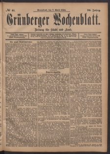 Gr&uuml;nberger Wochenblatt: Zeitung f&uuml;r Stadt und Land, No. 41. (7. April 1894)