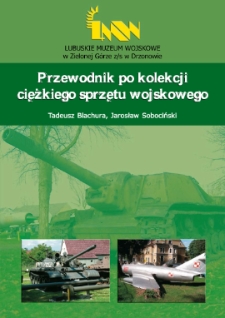 Przewodnik po kolekcji ciężkiego sprzętu wojskowego