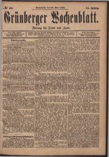 Gr&uuml;nberger Wochenblatt: Zeitung f&uuml;r Stadt und Land, No. 62. (25. Mai 1895)