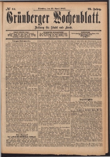 Gr&uuml;nberger Wochenblatt: Zeitung f&uuml;r Stadt und Land, No. 44. (13. April 1897)