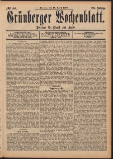 Gr&uuml;nberger Wochenblatt: Zeitung f&uuml;r Stadt und Land, No. 46. (18. April 1897)