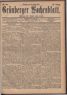 Gr&uuml;nberger Wochenblatt: Zeitung f&uuml;r Stadt und Land, No. 101. (24. August 1897)