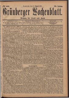 Gr&uuml;nberger Wochenblatt: Zeitung f&uuml;r Stadt und Land, No. 103. (28. August 1897)