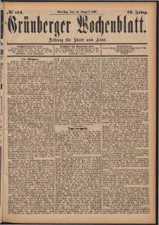 Gr&uuml;nberger Wochenblatt: Zeitung f&uuml;r Stadt und Land, No. 104. (31. August 1897)
